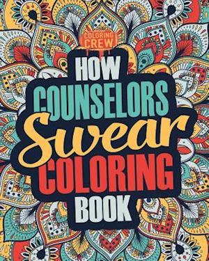 How Counselors Swear Coloring Book