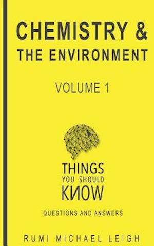 Chemistry and the Environment: Volume 1