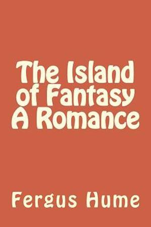 The Island of Fantasy a Romance