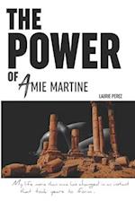 The Power of Amie Martine