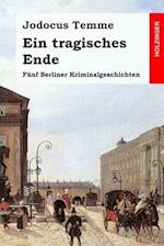 Ein Tragisches Ende