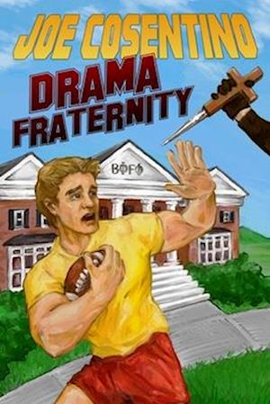 Drama Fraternity: A Nicky and Noah Mystery