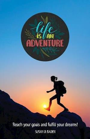 Life Is an Adventure