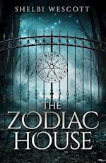 The Zodiac House