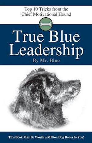 True Blue Leadership