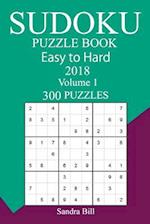 300 Easy to Hard Sudoku Puzzle Book 2018