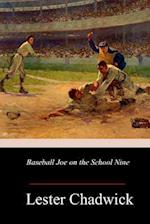 Baseball Joe on the School Nine