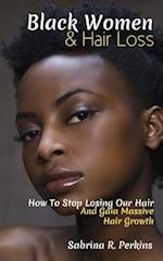 Black Women & Hair Loss