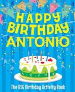 Happy Birthday Antonio - The Big Birthday Activity Book