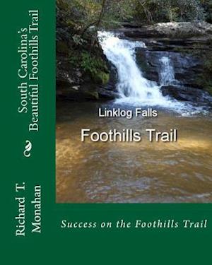 South Carolina's Beautiful Foothills Trail