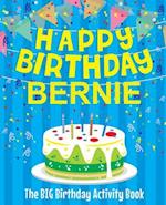 Happy Birthday Bernie - The Big Birthday Activity Book