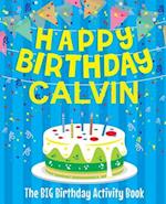 Happy Birthday Calvin - The Big Birthday Activity Book