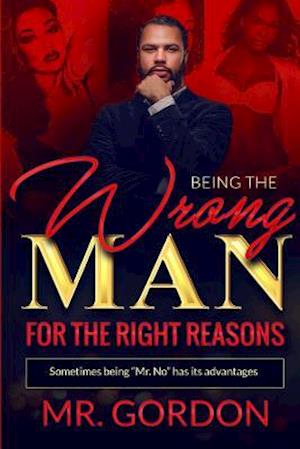 Being the Wrong Man for the Right Reasons