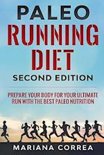 Paleo Running Diet Second Edition
