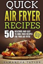Quick Air Fryer Recipes