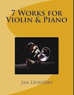7 Works for Violin & Piano