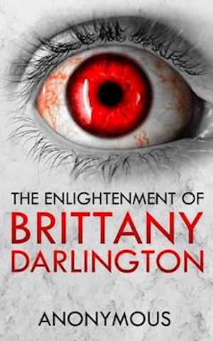 The Enlightenment of Brittany Darlington