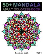 50+ Mandala: Adult Coloring Book 50 Mandala Images Stress Management Coloring Book For Relaxation, Meditation, Happiness and Relief & Art Color Therap