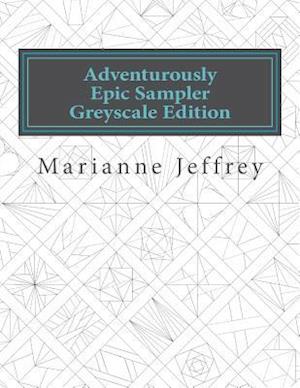 Adventurously Epic Sampler Greyscale Edition