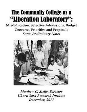 The Community College as a Liberation Laboratory