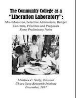 The Community College as a Liberation Laboratory