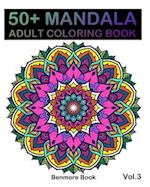 50+ Mandala: Adult Coloring Book 50 Mandala Images Stress Management Coloring Book For Relaxation, Meditation, Happiness and Relief & Art Color Therap