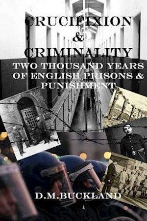 Crucifixion & Criminality