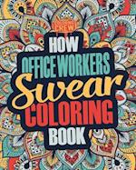 How Office Workers Swear Coloring Book