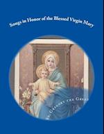 Songs in Honor of the Blessed Virgin Mary