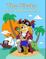 The Pirate Activity Book for Kids