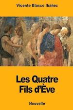 Les Quatre Fils d'Ève