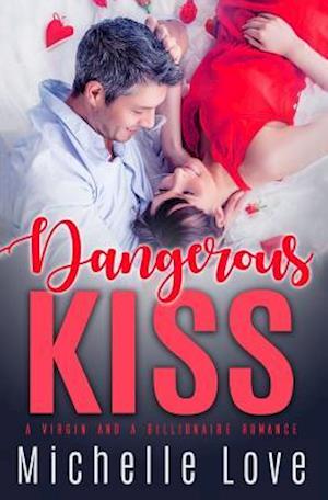 Dangerous Kiss