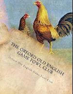 The Orford Old English Game Fowl Club