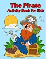 The Pirate Activity Book for Kids