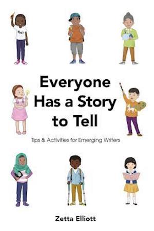 Everyone Has a Story to Tell