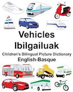 English-Basque Vehicles/Ibilgailuak Children's Bilingual Picture Dictionary