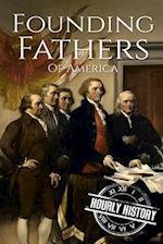 Founding Fathers of America: George Washington, Alexander Hamilton, John Jay, John Adams, Benjamin Franklin, James Madison, Thomas Jefferson 
