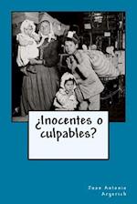 ¿inocentes O Culpables?