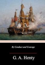 By Conduct and Courage