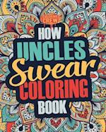 How Uncles Swear Coloring Book