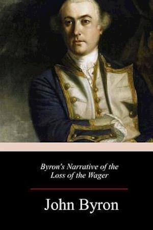 Byron's Narrative of the Loss of the Wager