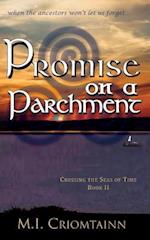 Promise on a Parchment