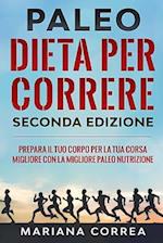 Paleo Dieta Per Correre Seconda Edizione