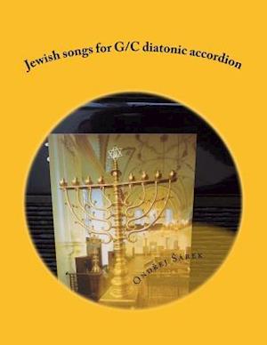 Jewish Songs for G/C Diatonic Accordion