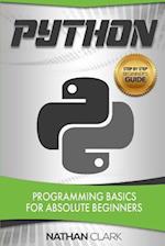 Python: Programming Basics for Absolute Beginners 