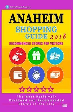 Anaheim Shopping Guide 2018