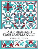 Large Quadrant Stars