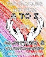 The Treasure Map from A-Z for Gratitude and Thanksgiving