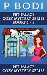 Pet Palace Series Books 1-3