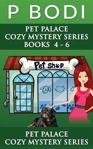 Pet Palace Series Books 4-6